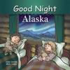 Good Night Alaska
