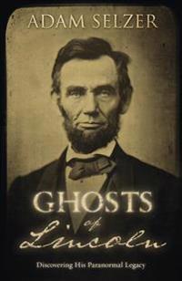 Ghosts of Lincoln