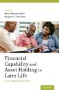 Financial Capability and Asset Holding in Later Life