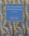 The Thirteen Books of Euclid's Elements: Volume 2, Books III-IX