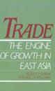 Trade - The Engine of Growth in East Asia
