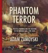Phantom Terror: Political Paranoia and the Creation of the Modern State, 1789-1848