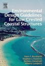 Environmental Design Guidelines for Low Crested Coastal Structures