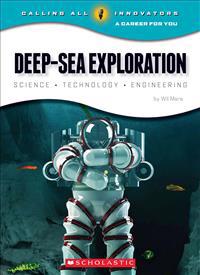 Deep-Sea Exploration: Science Technology Engineering