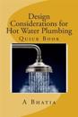 Design Considerations for Hot Water Plumbing: Quick Book
