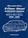 Mercedes-Benz E-Class Diesel Workshop Manual W210 & W211 Series 2000-2006 Owners Edition