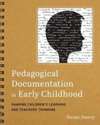 Pedagogical Documentation in Early Childhood