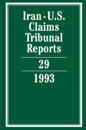 Iran-U.S. Claims Tribunal Reports: Volume 29