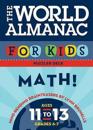 World Almanacs for Kids: Math Ages 11-13