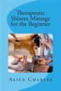 Therapeutic Shiatsu Massage for the Beginner