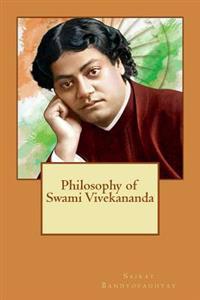 Philosophy of Swami Vivekananda