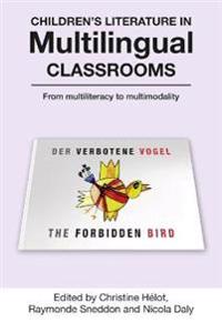 Children's Literature in Multilingual Classrooms