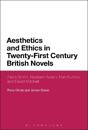 Aesthetics and Ethics in Twenty-First Century British Novels
