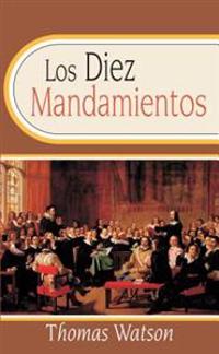Los Diez Mandamientos: The Ten Commandments (Spanish Edition)