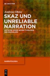 Skaz Und Unreliable Narration