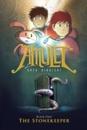 Amulet #1: the Stonekeeper