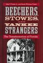 Beechers, Stowes and Yankee Strangers