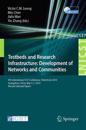 Testbeds and Research Infrastructure: Development of Networks and Communities