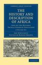 The History and Description of Africa 3 Volume Paperback Set