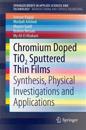 Chromium Doped TiO2 Sputtered Thin Films