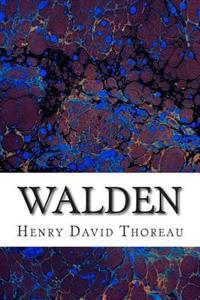 Walden: (Henry David Thoreau Classics Collection)