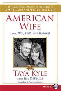 American Wife LP: A Memoir of Love, War, Faith, and Renewal
