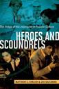 Heroes and Scoundrels