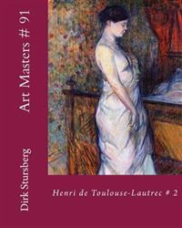 Art Masters # 91: Henri de Toulouse-Lautrec # 2