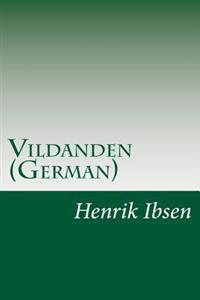 Vildanden (German)