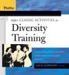 Pfeiffer's Classic Activities for Diversity Training