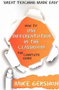 How to Use Differentiation in the Classroom: The Complete Guide