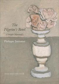 The Pilgrim's Bowl (Giorgio Morandi)