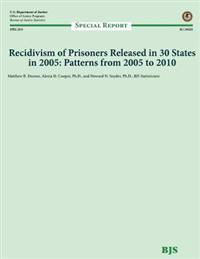 Recidivism of Prisoners Released in 30 States in 2005: Patterns from 2005 to 2010