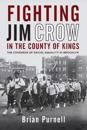 Fighting Jim Crow in the County of Kings