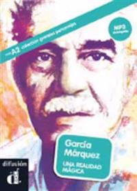 Colección Grandes Personajes. García Márquez. Una realidad mágica. Libro + mp3