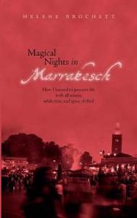 Magical Nights in Marrakesh