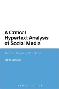 A Critical Hypertext Analysis of Social Media