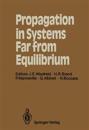 Propagation in Systems Far from Equilibrium