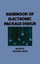 Handbook of Electronic Package Design