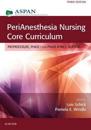 PeriAnesthesia Nursing Core Curriculum