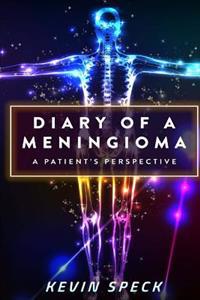 Diary of a Meningioma: A Patient's Perspective