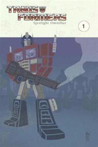 Transformers Spotlight Omnibus 1
