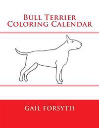 Bull Terrier Coloring Calendar
