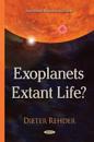Exoplanets -- Extant Life?