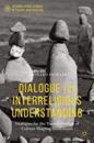 Dialogue for Interreligious Understanding