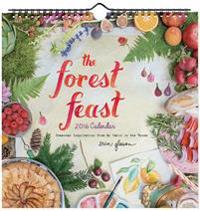 The Forest Feast 2016 Calendar