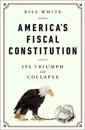 America's Fiscal Constitution