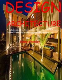 Design & Architecture: A Picturesque Ideas from Modern House, Kitchen, Bathroom, Garden, Pools, Kitchen Storage Space, Faucet Ideas, Etc.
