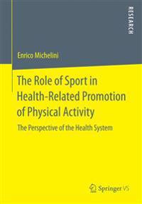 The Role of Sport in Health-related Promotion of Physical Activity
