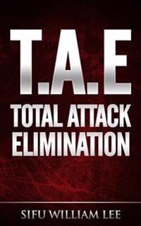 Total Attack Elimination: 13 Druckpunkte Fur Ultimative Selbstverteidigung